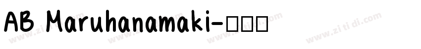 AB Maruhanamaki字体转换